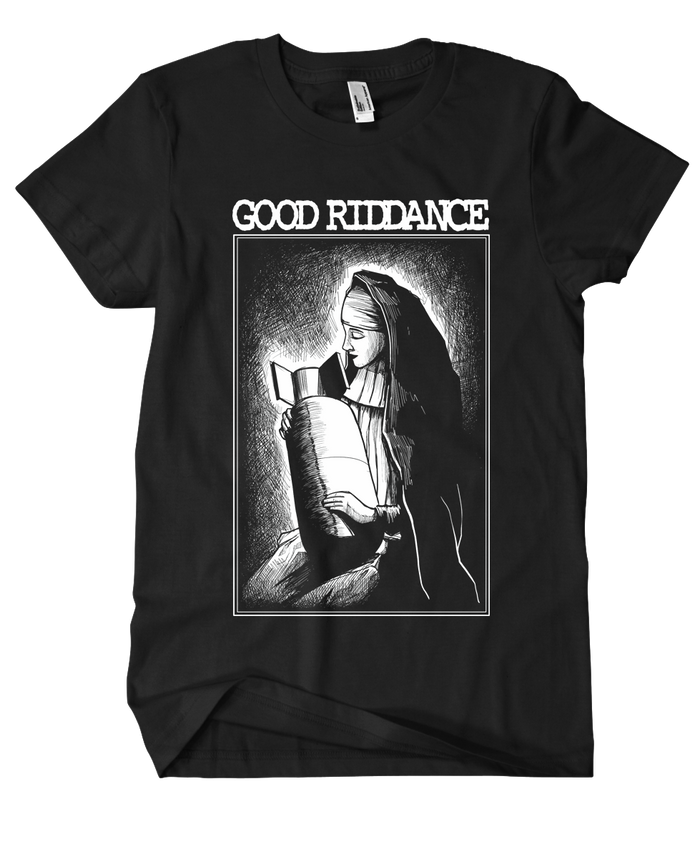 Good Riddance - NUN Bomb Tee