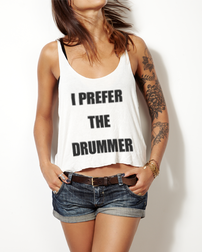 I Prefer The Drummer Tank - White