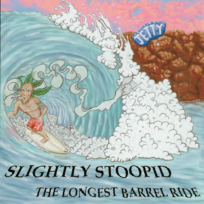 Slightly Stoopid - The Longest Barrel Ride CD